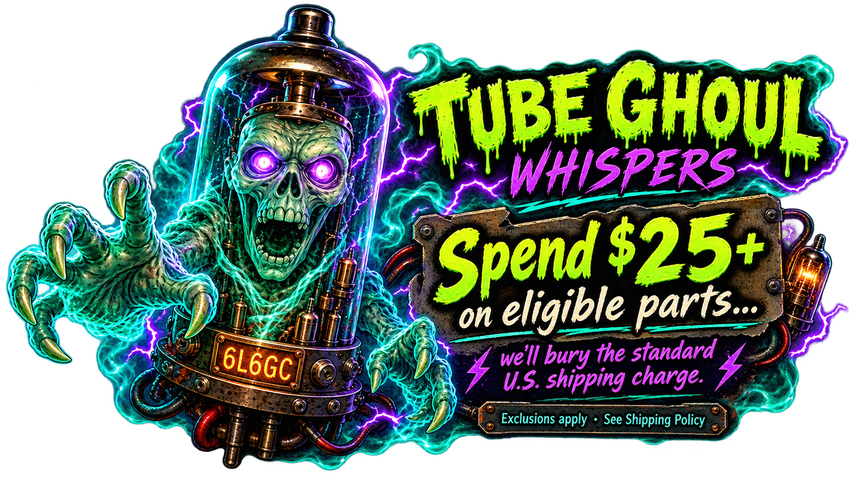 Tube Ghoul whispers: Spend $25+ on eligible parts... we'll bury the standard U.S. shipping charge. Exclusions apply. See Shipping Policy.